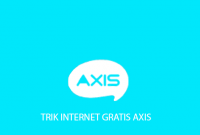 trik internet gratis axis