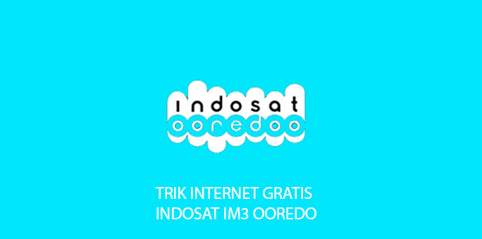 Trik Internet Gratis im3 Indosat Ooredoo - Coba Cara ini