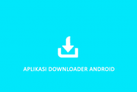 aplikasi downloader android