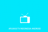 aplikasi tv indonesia