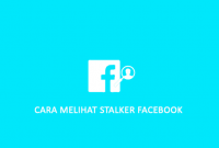 cara melihat stalker facebook