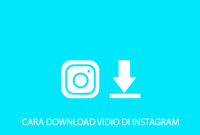 Cara Download Video di Instagram