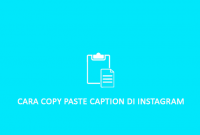 cara copy paste caption di instagram