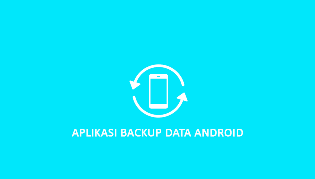 aplikasi backup data android