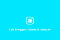 Cara Mengganti Password Instagram