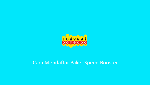 Cara Mendaftar Paket Speed Booster