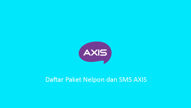 Daftar Paket Nelpon dan SMS AXIS